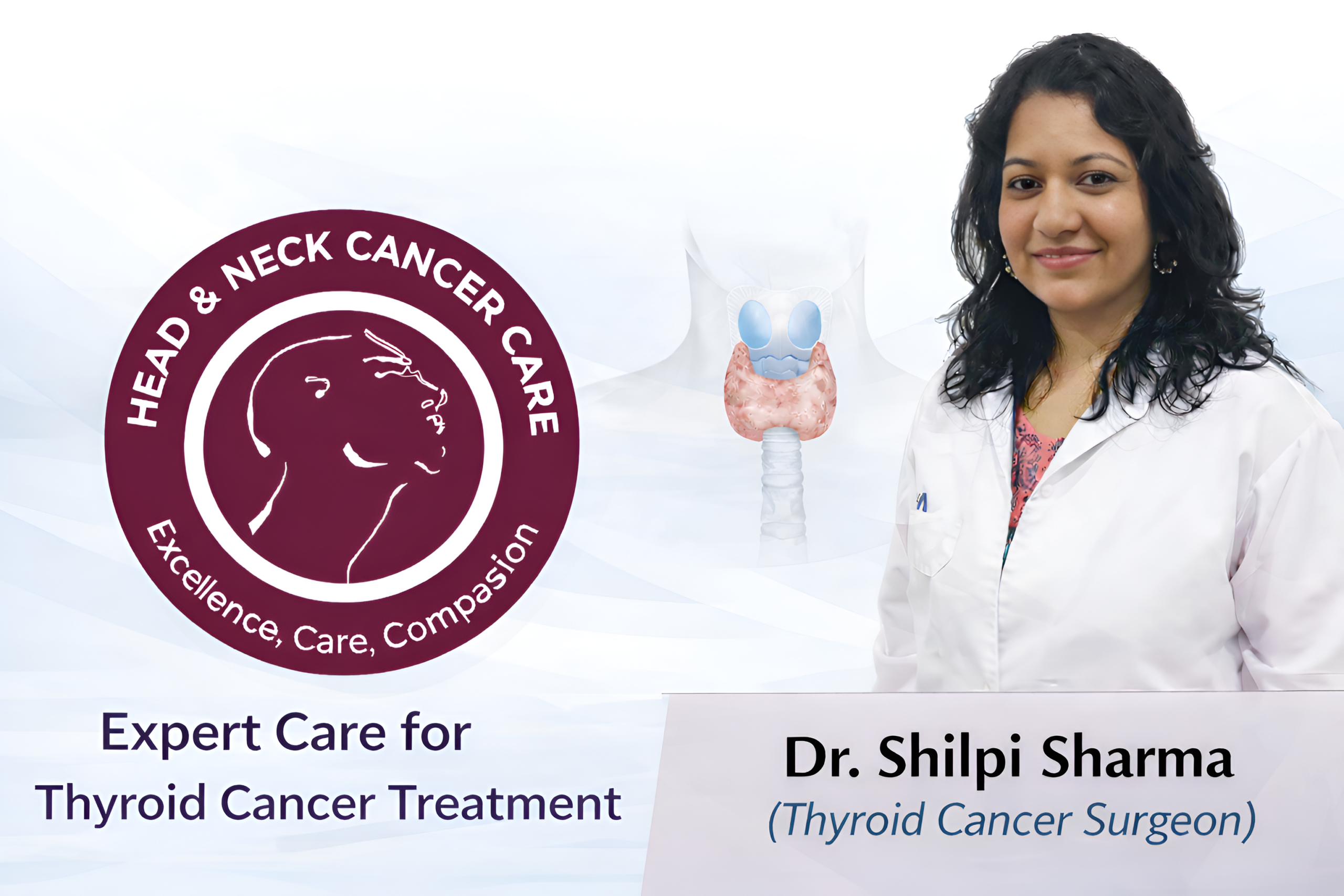 Best Thyroid Cancer Surgeon in Delhi
